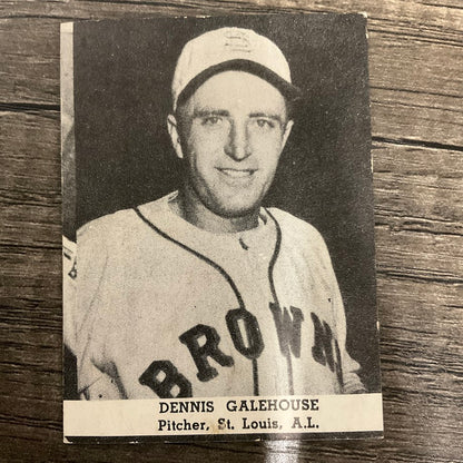 Dennis Galehouse 1947 Tip-Top Bread Baseball St. Louis Browns