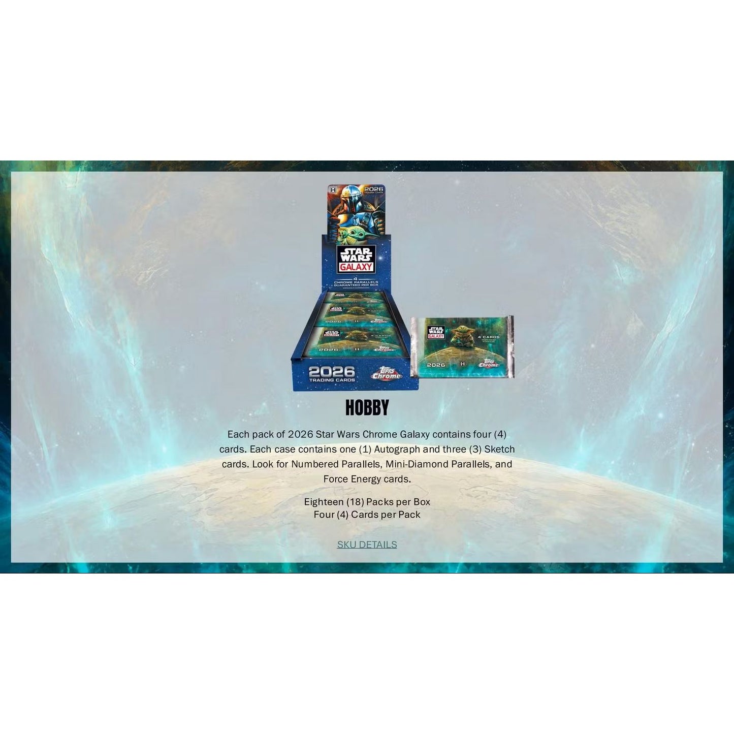 2026 Topps Star Wars Chrome Galaxy Hobby Box