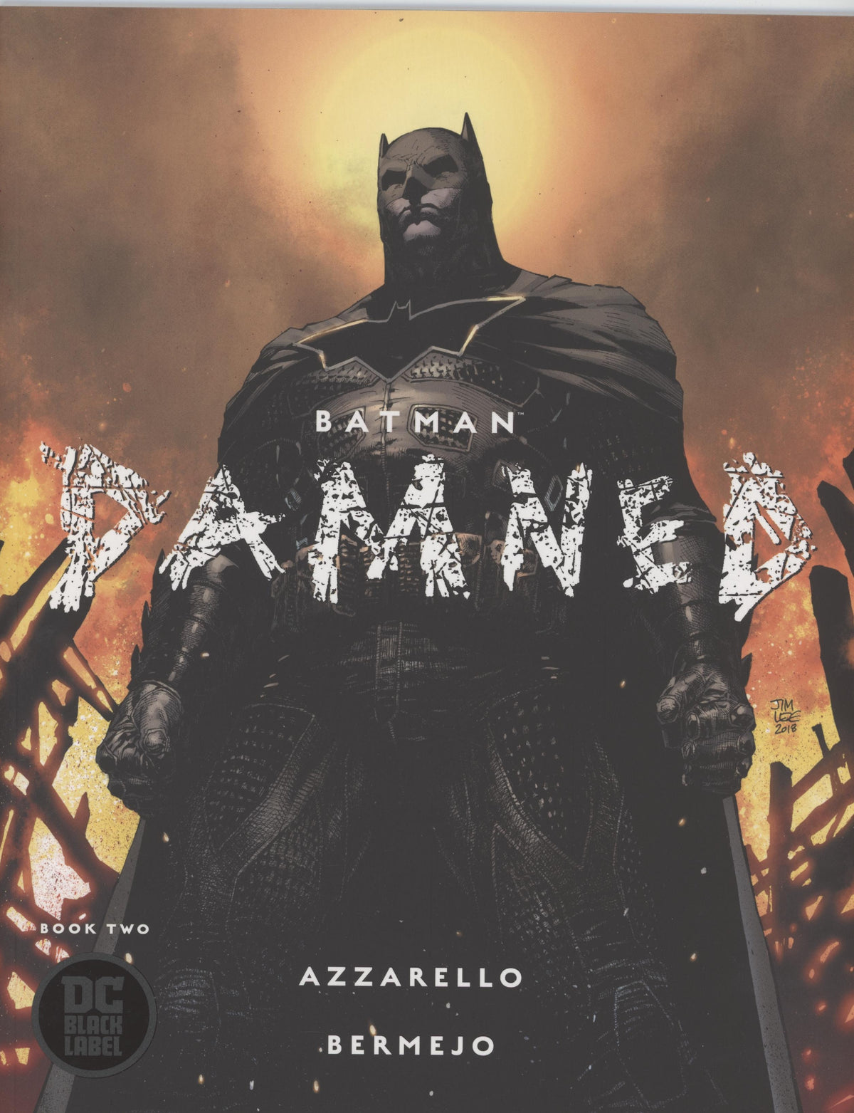 Batman Damned (2018 DC) #1-3 (2 Variants Of Each)