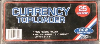 BCW: 6 - 1/2"x3" Currency Toploader 25ct - Collector Store LLC
