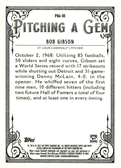 Bob Gibson 2022 Topps Allen & Ginter Pitching a Gem PAG - 18 - Collector Store LLC
