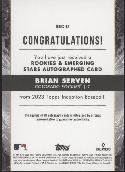 Brian Serven 2023 Topps Inception Rookies & Emerging Stars RC Auto 04/99 - Collector Store LLC