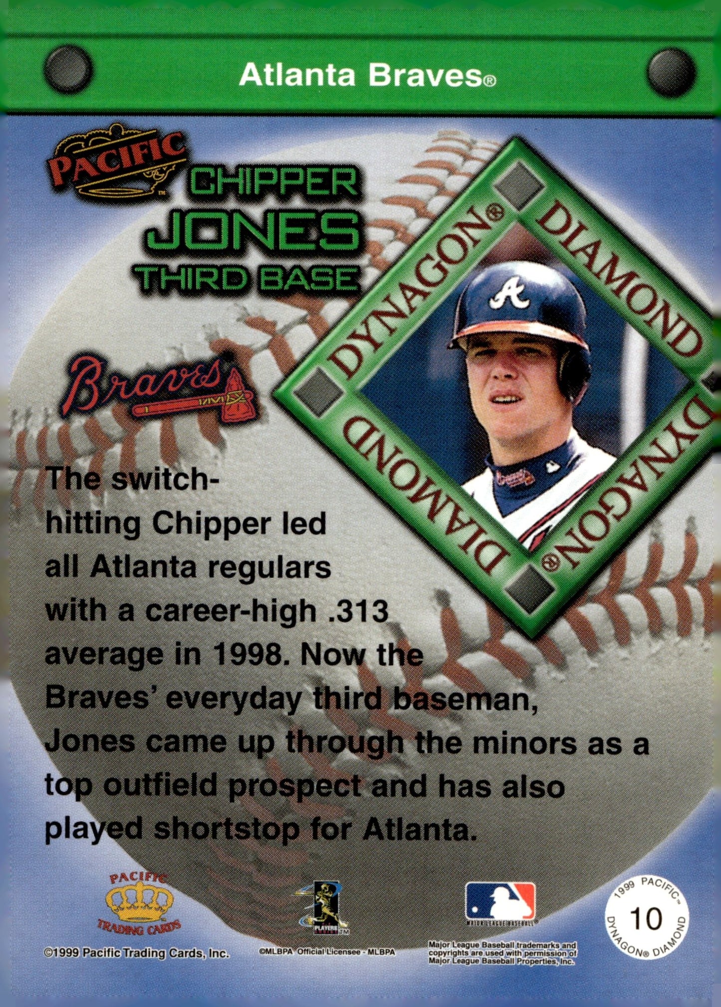 Chipper Jones 1999 Pacific Dynagon Diamond 10 - Collector Store LLC