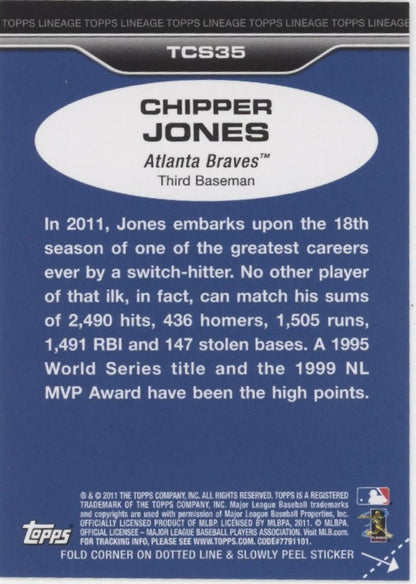 Chipper Jones 2011 Topps Lineage Cloth Sticker #TCS35 - Collector Store LLC