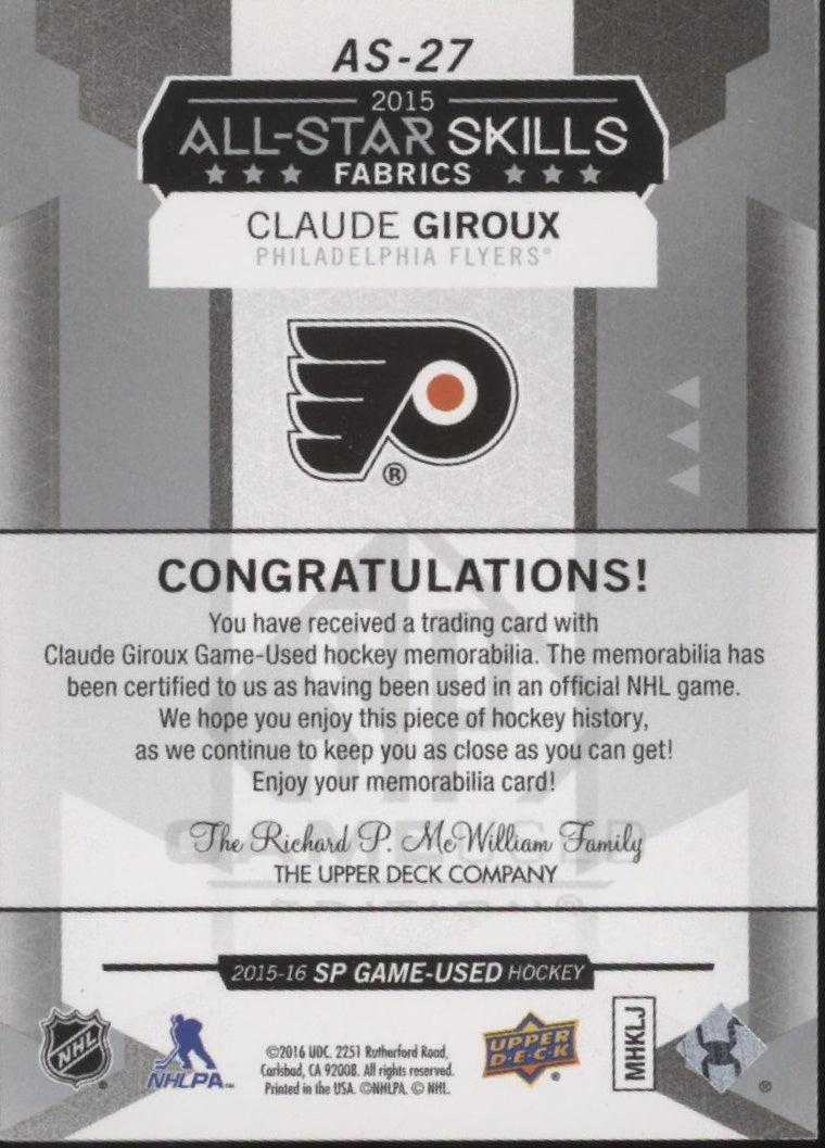 Claude Giroux 2015 - 16 Upper Deck SP Game - Used All Star Skills Swatch AS - 27 - Collector Store LLC