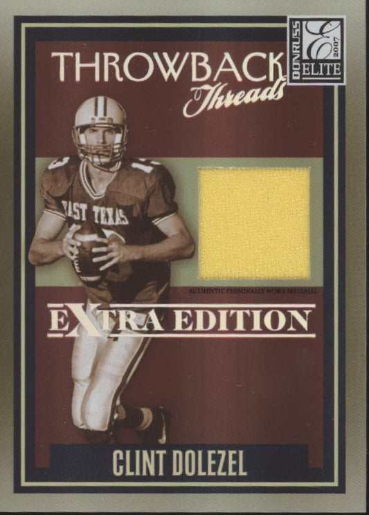 Clint Dolezel 2007 Donruss Elite Throwback Threads Extra Edition Swatch 126/500 - Collector Store LLC