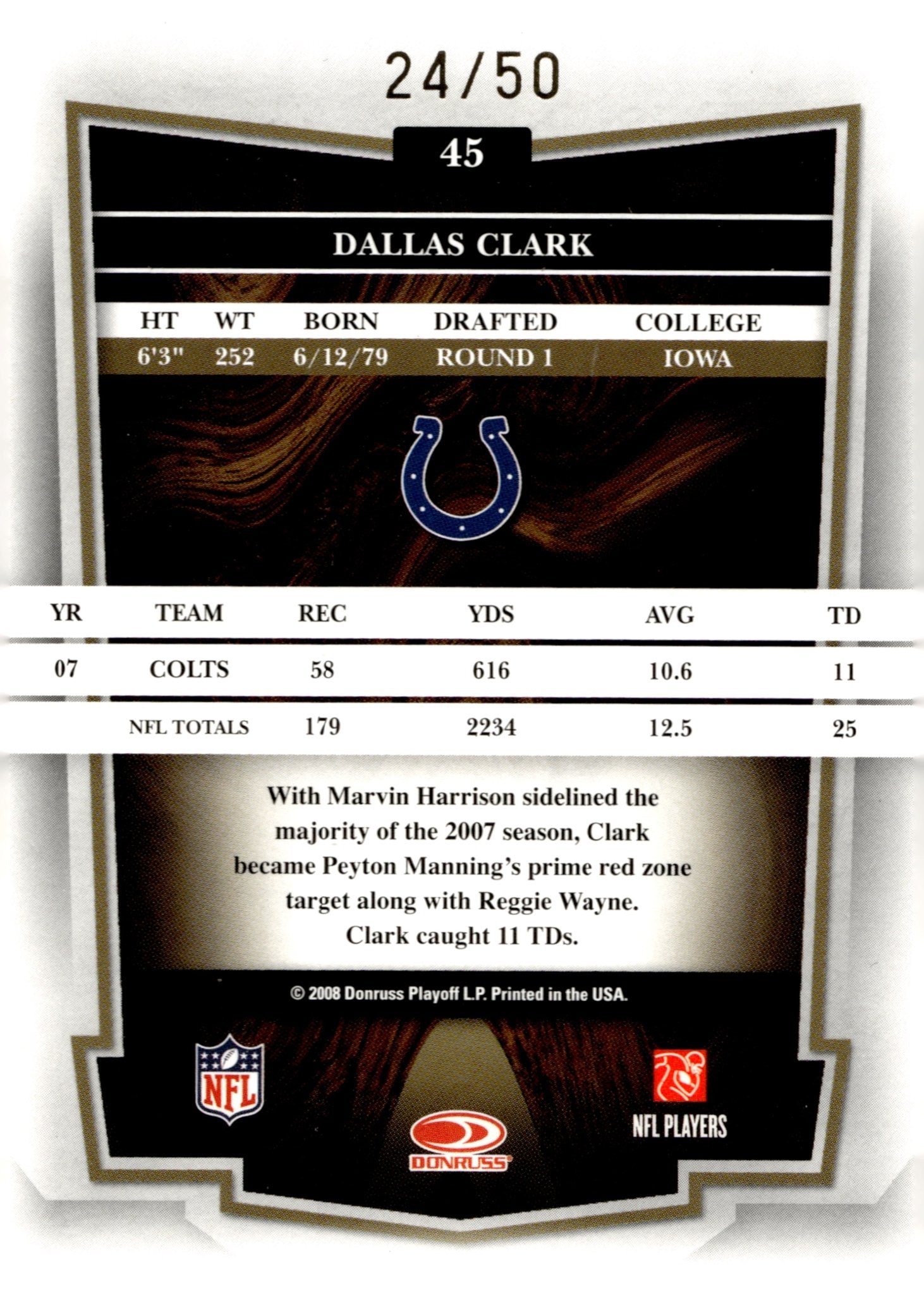 Dallas Clark 2008 Donruss Classics Timeless Tributes 24/50 #45 - Collector Store LLC