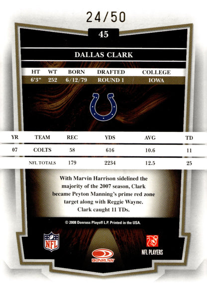 Dallas Clark 2008 Donruss Classics Timeless Tributes 24/50 #45 - Collector Store LLC