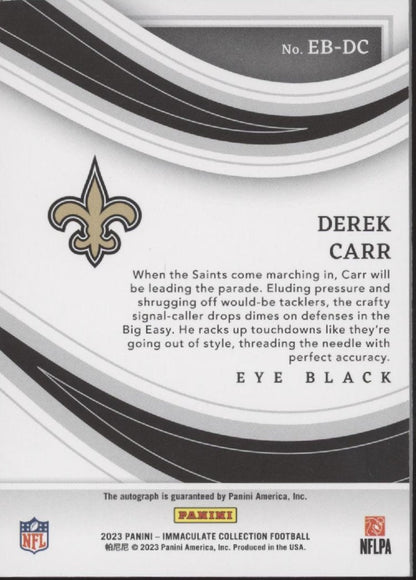 Derek Carr 2023 Panini Immaculate Collection Eye Black Auto 22/49 #EB - DC - Collector Store LLC