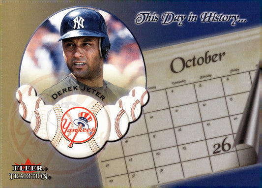 Derek Jeter 2002 Fleer Tradition This Day in History 13 - Collector Store LLC