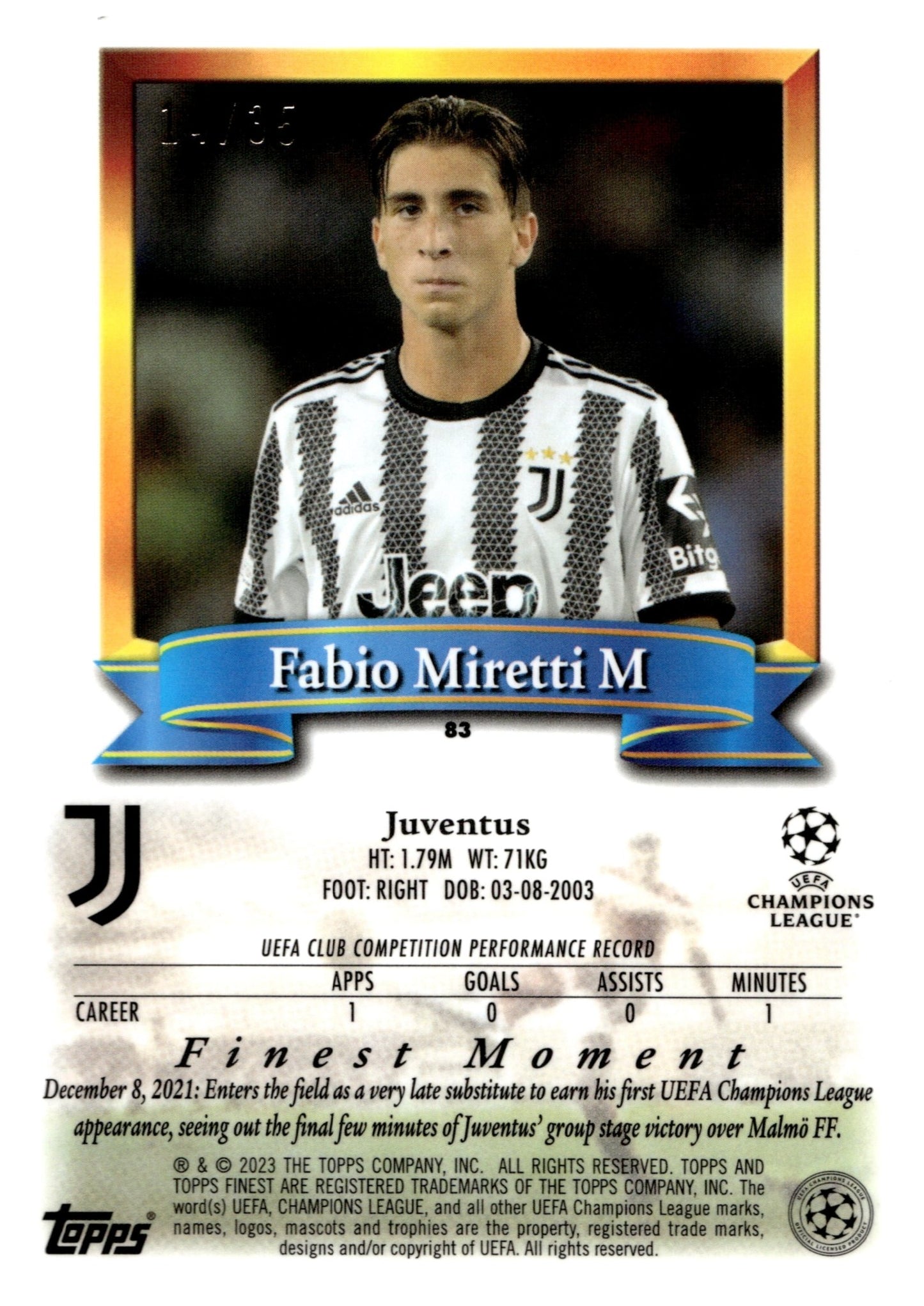 Fabio Miretti 2022 - 23 Topps Finest UEFA Champions League 14/35 #83 - Collector Store LLC