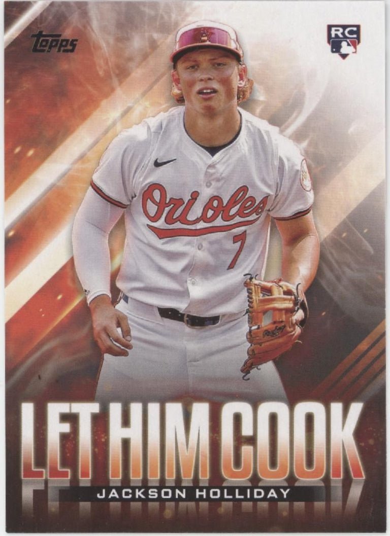 Jackson Holliday 2024 Topps Update Series Let Him Cook RC #LHC - 25 - Collector Store LLC