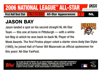 Jason Bay 2006 Topps Updates & Highlights UH230 - Collector Store LLC
