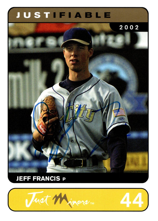 Jeff Francis 2002 Just Minors Justifiable 231/1000 #44 - Collector Store LLC