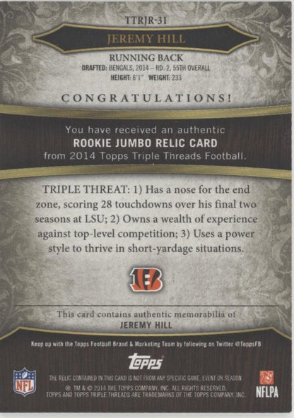 Jeremy Hill 2014 Topps Triple Threads Swatch RC 16/50 #TTRJR - 31 - Collector Store LLC