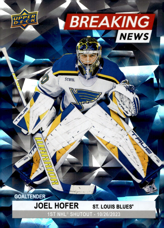 Joel Hofer 2024 - 25 Upper Deck Series 1 Breaking News #BN - 24 - Collector Store LLC