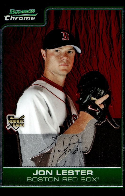 Jon Lester 2006 Bowman Chrome RC #BDP22 - Collector Store LLC