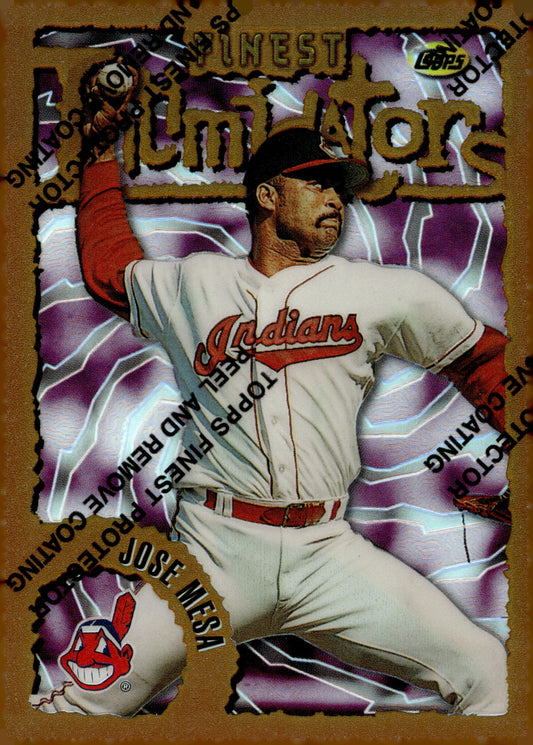 Jose Mesa 1996 Topps Finest Intimidators Refractor #137 - Collector Store LLC