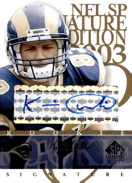 Kevin Curtis 2003 Upper Deck SP Signature Edition Auto - Collector Store LLC