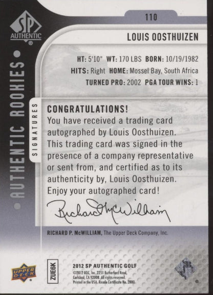 Louis Oosthuizen 2012 Upper Deck SP Authentic RC Auto 440/699 #110 #6 - Collector Store LLC
