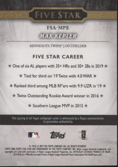 Max Kepler 2021 Topps Five Star Auto #FSA - MPE - Collector Store LLC