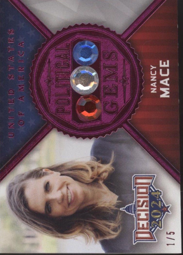 Nancy Mace 2024 Decision Political Gems 1/5 #PG21 - Collector Store LLC