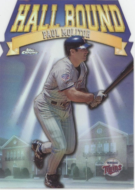 Paul Molitor 1998 Topps Chrome Hall Bound Die - Cut Refractor #HB1 #1 - Collector Store LLC