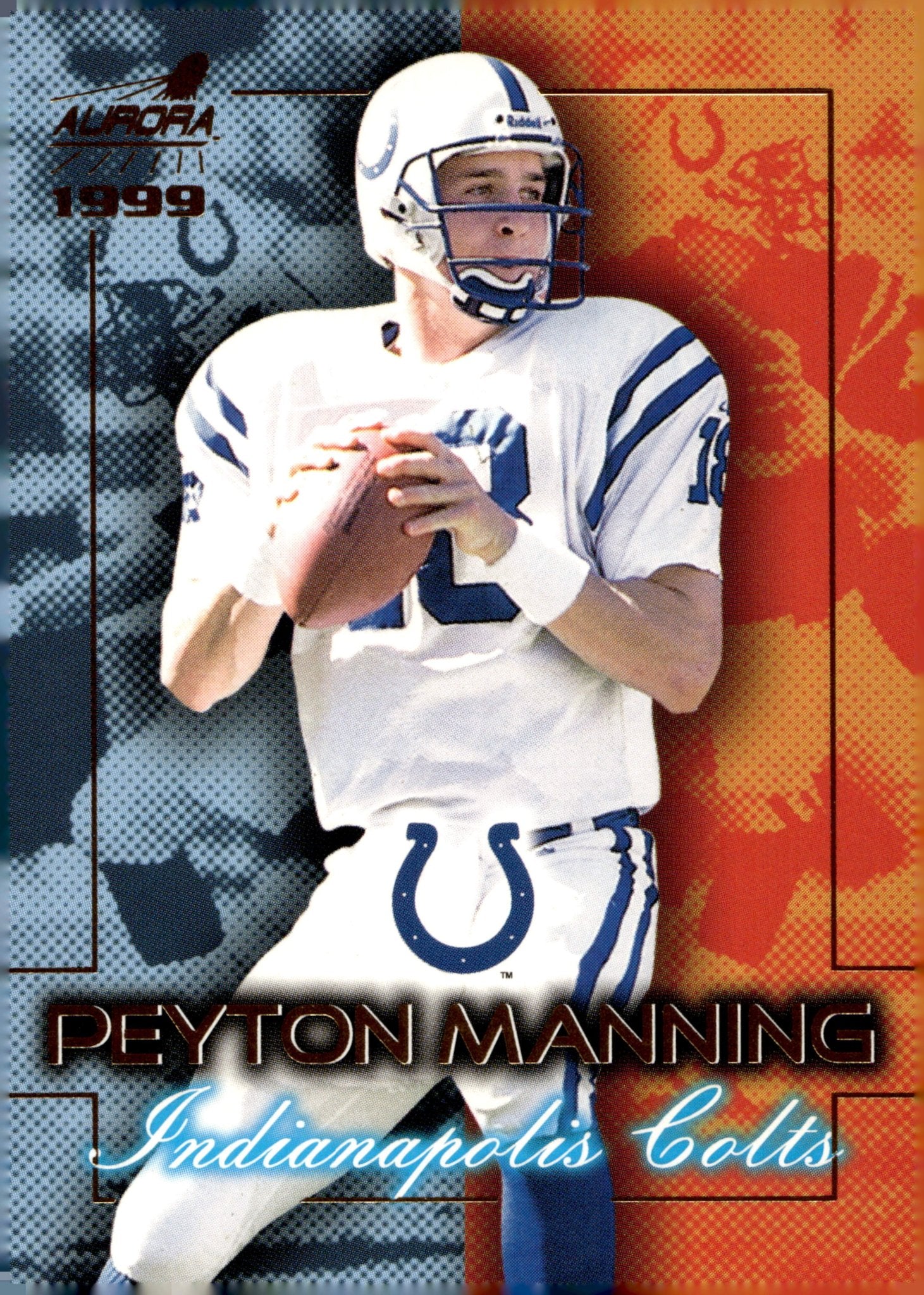 Peyton Manning 1999 Pacific Aurora Championship Fever #9 - Collector Store LLC