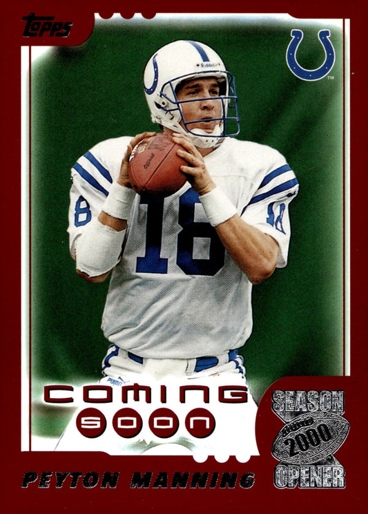 Peyton Manning 2000 Topps Coming Soon Season Opener #193 - Collector Store LLC