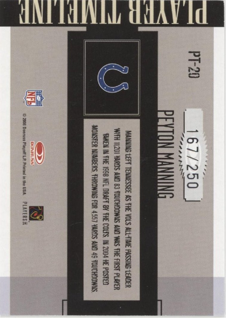 Peyton Manning 2006 Donruss Gridiron Gear Player Timeline 167/250 PT - 20 - Collector Store LLC