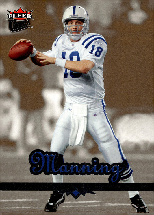 Peyton Manning 2006 Fleer Ultra #82 - Collector Store LLC