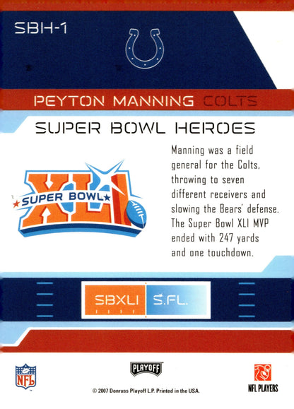 Peyton Manning 2007 Playoff Prestige Super Bowl Heroes #SBH - 1 - Collector Store LLC