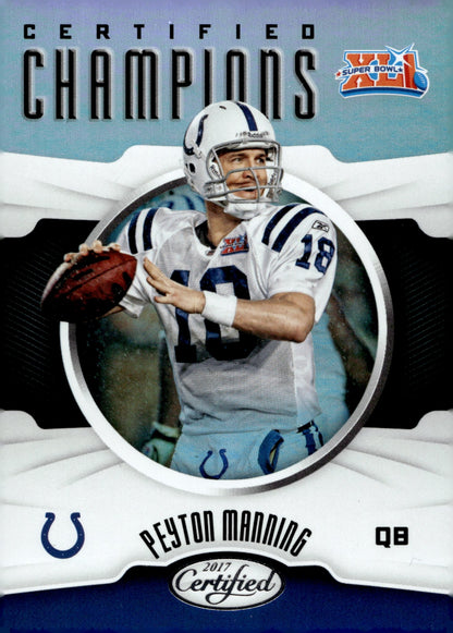 Peyton Manning 2017 Panini Certified Champions #CC - PM - Collector Store LLC