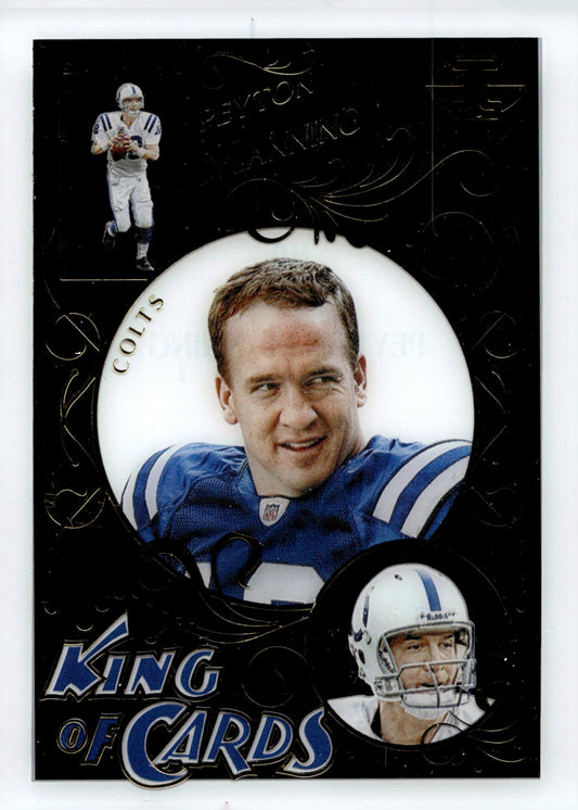 Peyton Manning 2021 Panini Illusions King of Cards Clear #KC - 17 - Collector Store LLC