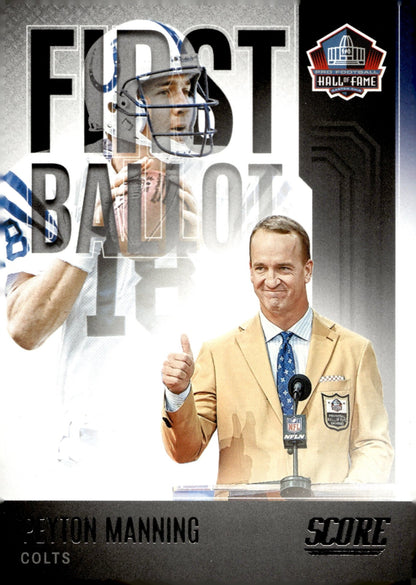 Peyton Manning 2022 Panini Score First Ballot Hall of Fame #FB - PM - Collector Store LLC