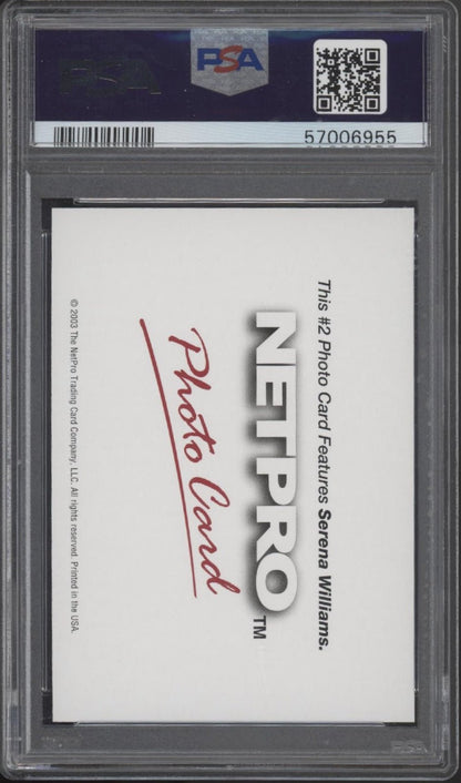 Serena Williams 2003 Netpro Photo Card 2 PSA 10 - Collector Store LLC