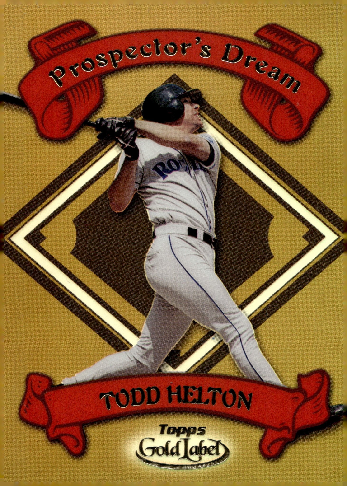 Todd Helton 2000 Topps Gold Label Prospector's Dream #PD5 - Collector Store LLC