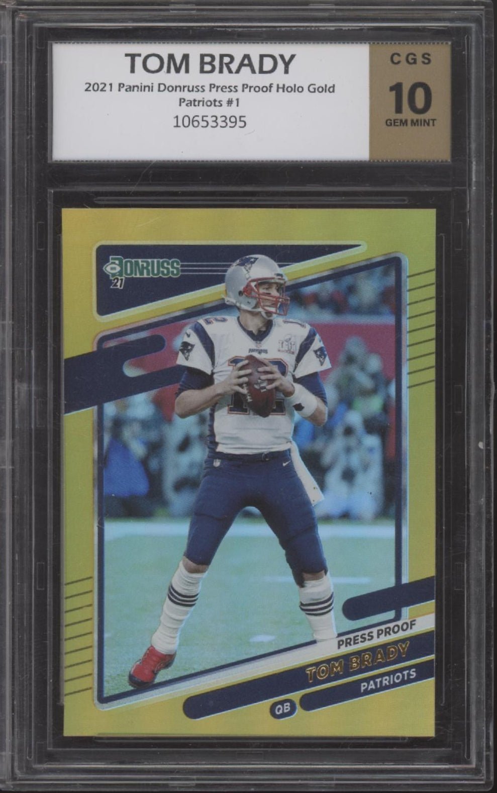 Tom Brady 2021 Panini Donruss Press Proof Gold Holo #1 CGS 10 - Collector Store LLC