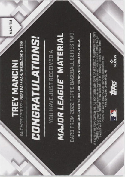Trey Mancini 2022 Topps Series 2 Major League Material Swatch #MLM - TM - Collector Store LLC
