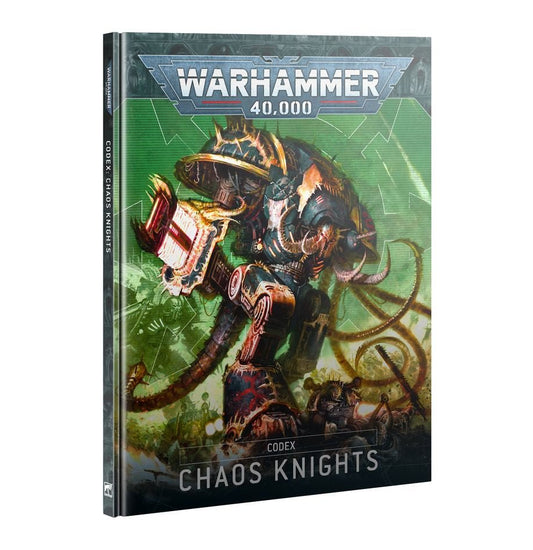 Warhammer 40K: Codex - Chaos Knights(Releases 6 - 21 - 25) - Collector Store LLC