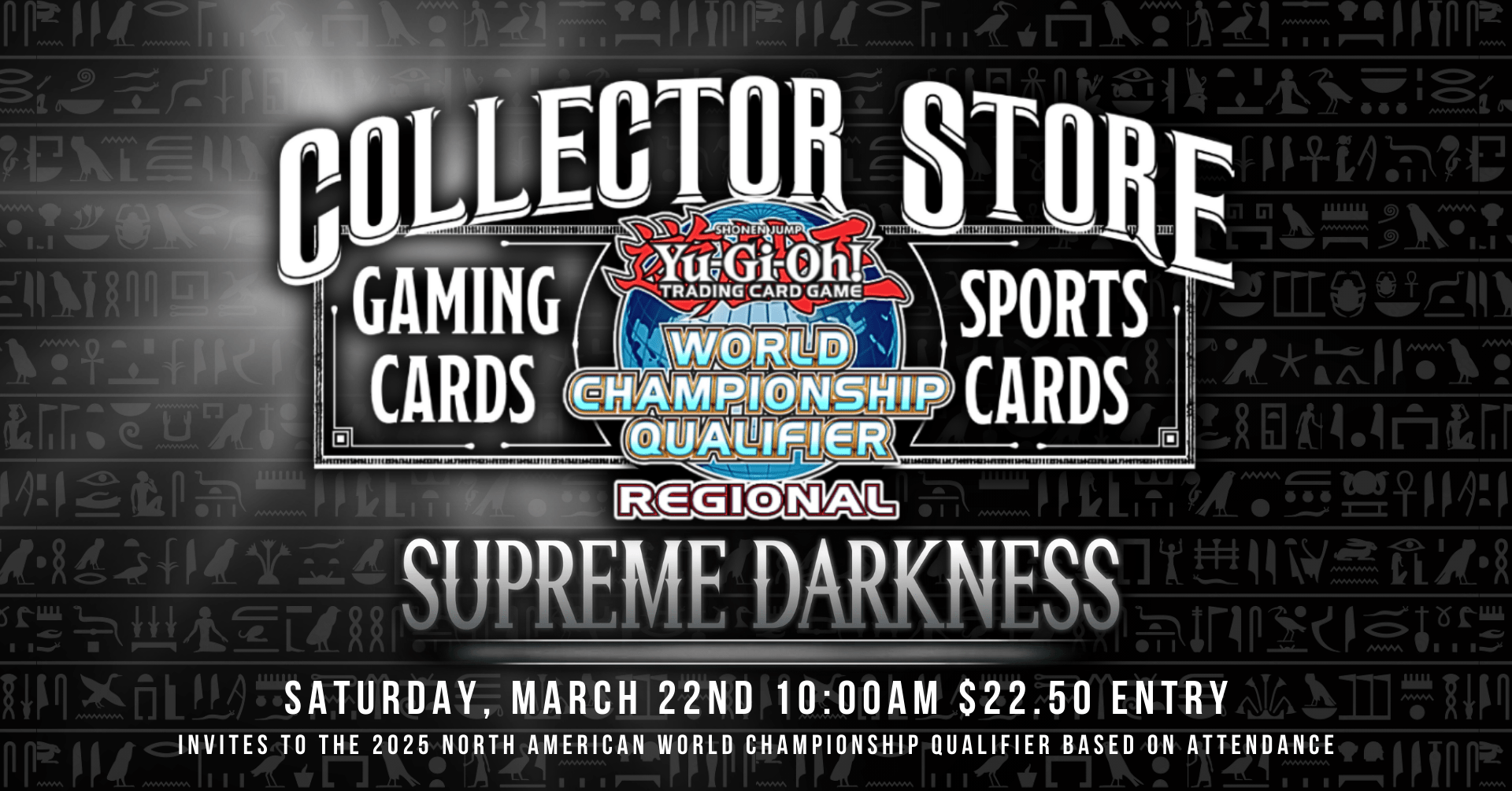 Yugioh! Supreme Darkness Regional Tournament Preregistration!! - Collector Store LLC