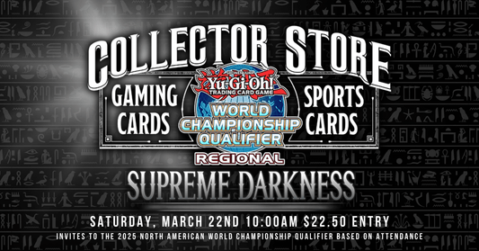 Yugioh! Supreme Darkness Regional Tournament Preregistration!! - Collector Store LLC